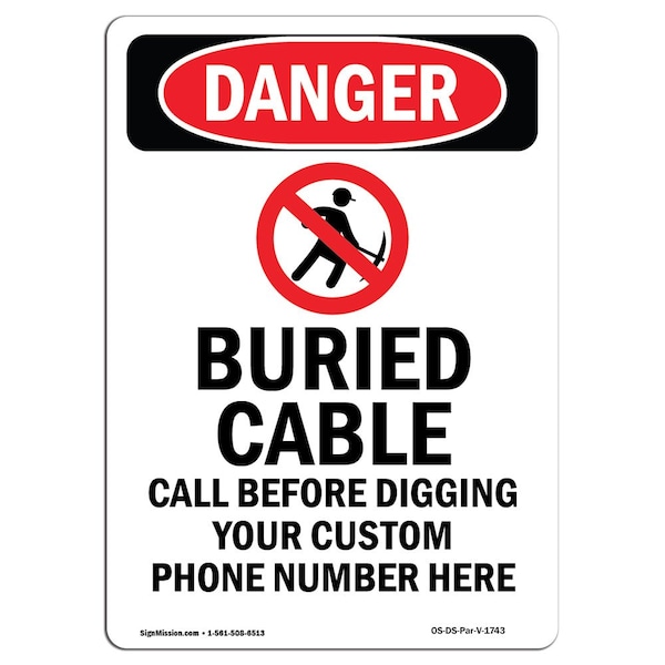 Safety Sign, OSHA Danger, 5" Height, Buried Cable Call Before, Portrait, 10PK
